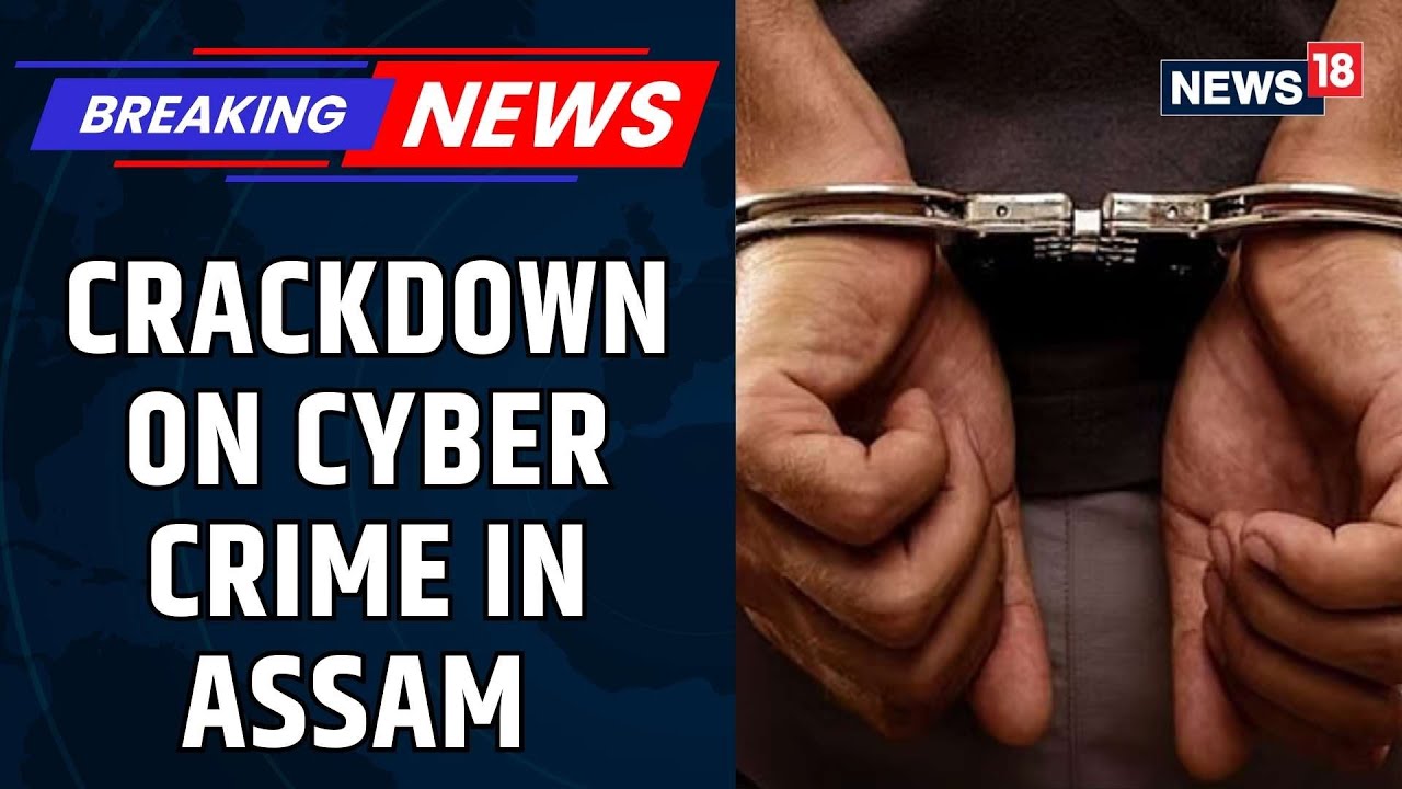 Assam News Today | Crackdown On Cyber Crime In Assam: Big Arrests Via 'Operation Ghost Sim' |News18