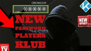 PLAYERS KLUB KODI - NEW LOGIN DETAILS + INSTALL + GIVEAWAY!!!