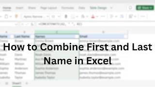 How to Combine First and Last Name in Excel screenshot 1