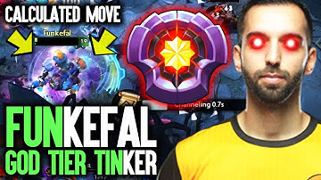 Reason Why Even Pros Are Afraid Of His Tinker - Funkefal God Tier Tinker With Calculated Move Dota 2
