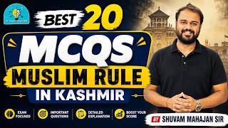 1000+ Mcqs | Muslim Rule in Kashmir | General Knowledge - Latest Pattern | Set-06 | By Shuvam Sir