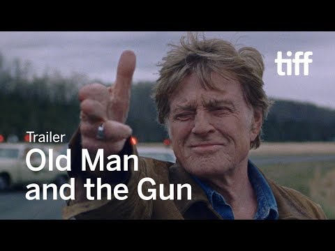 OLD MAN AND THE GUN Trailer | TIFF 2018