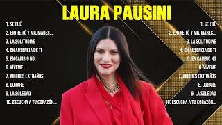 Laura Pausini The Best Music Of All Time ▶️ Full Album ▶️ Top 10 Hits Collection