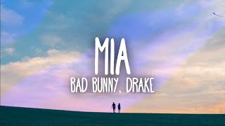 Bad Bunny, Drake - MIA 1 hour lyrics