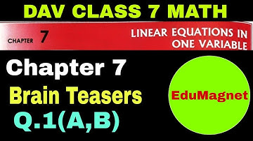 dav class 7 maths chapter 7 brain teasers question 1 A and B | Edumagnet