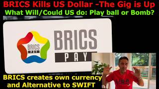 US' biggest tragedy: Death of US Dollar's Blackmail. BRICS is the perpetrator. What are US' options