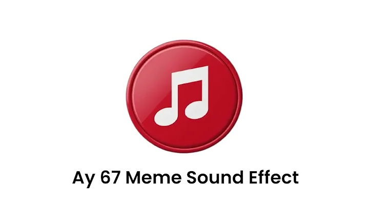 Ay 67 Meme Sound Effect
