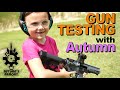 Gun testing with a 7 year old autumns armory