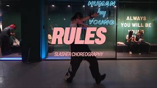WAY CHED - RULES (FEAT. RON, MELOH)  |  HY dance studio | SLASHER choreography