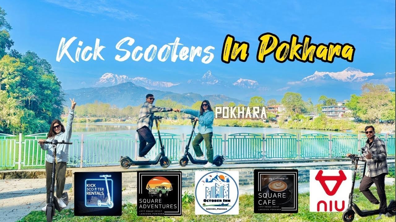 One thing to do in Pokhara Kick Scooters save Energy YouTube