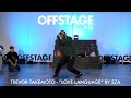 Trevor Takemoto choreography to “Love Language” by SZA at Offstage Dance Studio