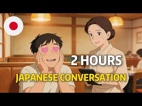 2 Hours of Japanese Listening Practice for Beginners | Real-Life Conversations （N5-N4）