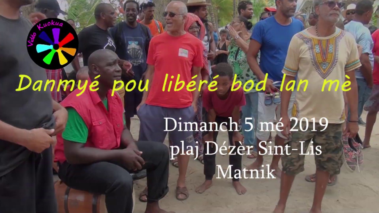 Danmyé pou libéré bod lanmè Matnik 5 mai19 2eme