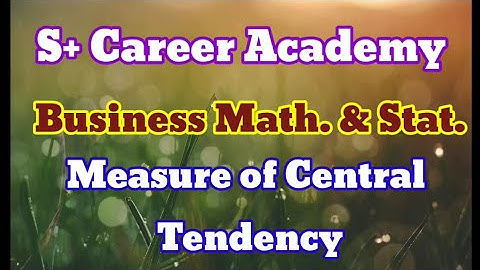 Business Math.&Stat.(Measure of Central Tendency). short question for West Bengal Audit and Accounts