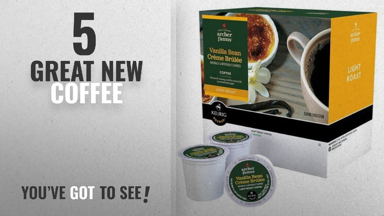 Top 10 Archer Farms Coffee [2018] Archer Farms 18 KCup Vanilla Bean Creme Brulee YouTube