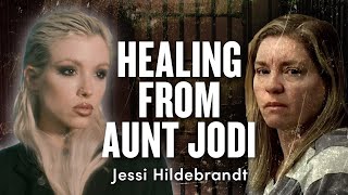 Healing from Aunt Jodi - Jessi Hildebrandt's Update | Ep. 1873