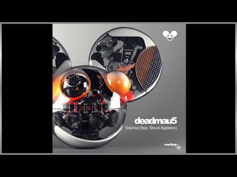 deadmau5 - Science (feat. Stevie Appleton)