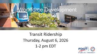 Details Workforce Development: Transit Ridership Guide