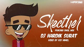 Skechers ( Punjabi Dhol Mix ) - DJ Hardik Surat | Himel Visuals