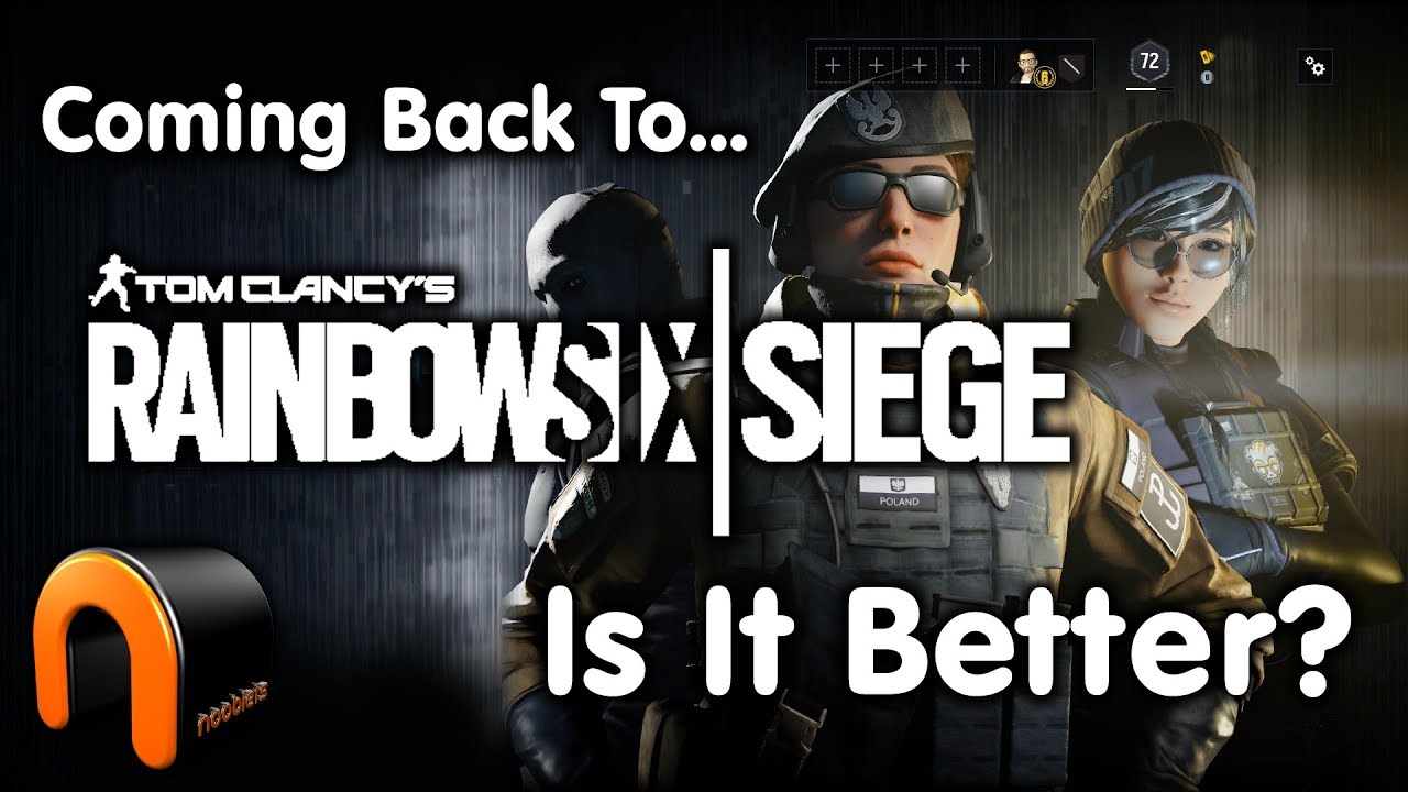 Coming Back To RAINBOW SIX SIEGE - IS IT BETTER? - YouTube