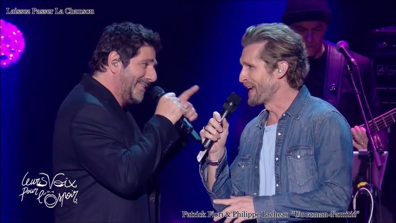 Patrick Fiori & Philippe Lacheau  - Un roman d'amitié