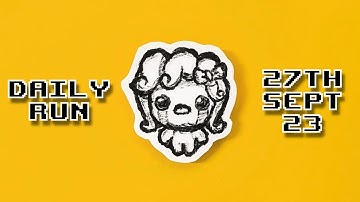 The Binding of Isaac - Daily Run 27th Sept 2023 (Rank: 74)