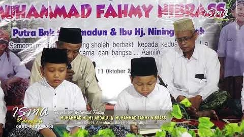KHATAM AL QUR AN // Walimatul Khitan  MUHAMMAD HILMY ABDALA  &  MUHAMMAD FAHMY NIBRASS