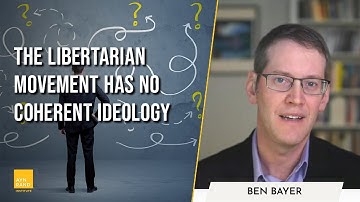 The Libertarian Movement Has No Coherent Ideology | New Ideal Podcast