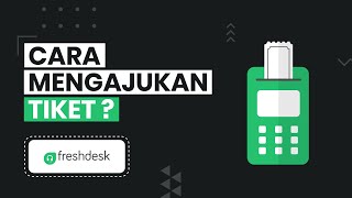 Freshdesk: How To Request A Ticket