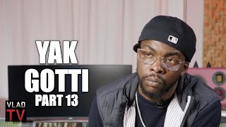 Yak Gotti on Lil Woody Being Star Witness in YSL RICO Case, Seeing Woody After Trial (Part 13)