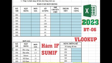 Học excel cơ bản Bài 6 / GIẢI BÀI TẬP EXCEL CƠ BẢN /#if , #vlookup ,#sumif, #excel
