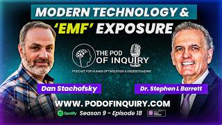 Modern Technology & EMF Exposure | Dan Stachofsky | S9 - E18