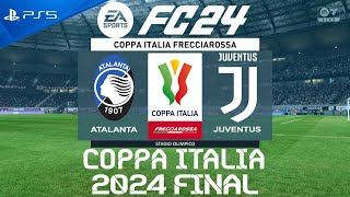 FC 24 Atalanta vs Juventus | Coppa Italia 2024 FINAL | PS5