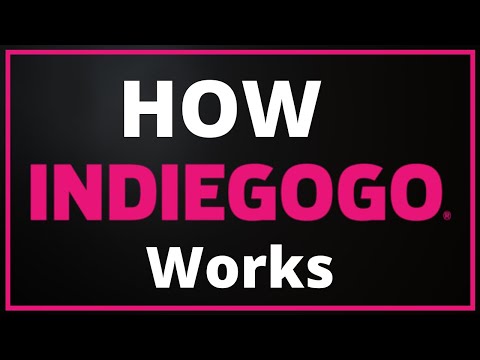 How Indiegogo Works in 2022