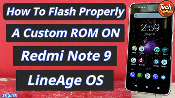 How To Flash Lineage OS On Redmi Note 9