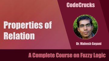 Eigenschappen van relaties | Crisp & Fuzzy relaties | Fuzzy Logic | Soft computing || CodeCrucks ...
