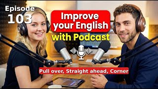 (A2) Giving Simple Taxi Directions | IELTS listening practice podcast