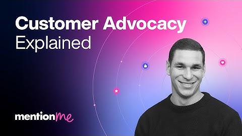 What is Customer Advocacy?
