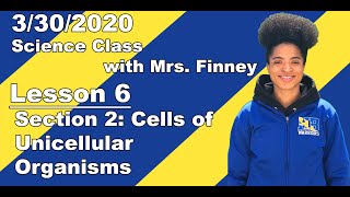 3/30/2020 Science Lesson: Cells of Unicellular Organisms with Mrs. Finney