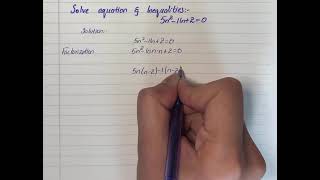 Solve the equation and inequalities.5n^2-11n+2=0 | Plainmath