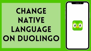 How to Change Native Language on Duolingo (2024) | Edit Native Language on Duolingo