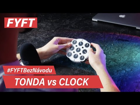 Tonda vs. Clock #FYFTBezNavodu | FYFT.cz