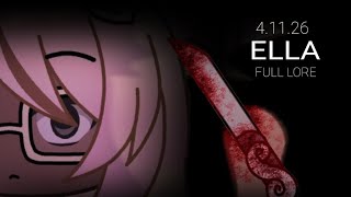 ELLA // Full Lore + Finale //
