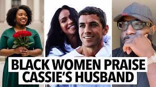 "Cassie's Husband Is a REAL MAN..." Black Women Praise Alex Fine For Marrying Cassie After Diddy 😳