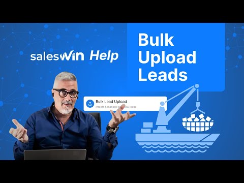 Bulk upload leads | SalesWin Help