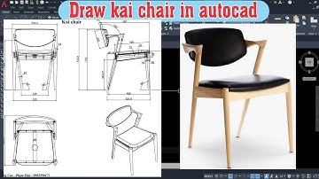 Draw kai chair in autocad / vẽ ghế kai bằng autocad, khóa học furniture autocad nâng cao.