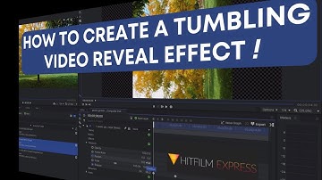 How to create an unusual Tumbling Video reveal effect using Hitfilm Express