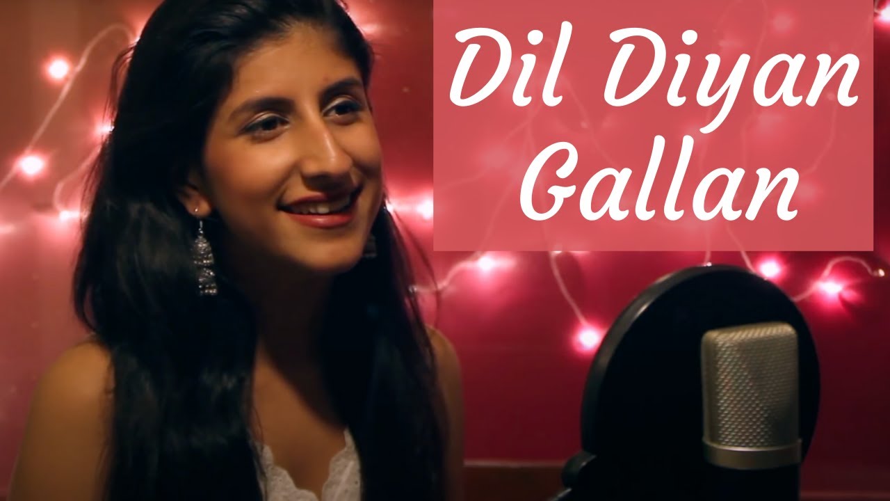 Dil diyan gallan (cover) | Sama Thakore | Tiger Zinda Hai | Atif Aslam | Salman Khan, Katrina Kaif