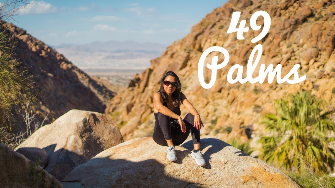 Fortynine (49) Palms Oasis Trail | Humble Hiker