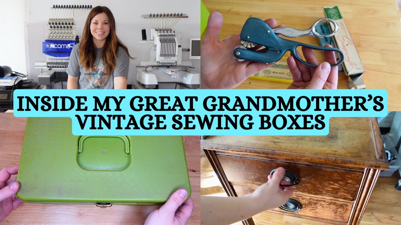 Going Through My Great Grandmother's VINTAGE Sewing Boxes | Some Items Are Almost 100 Years Old!